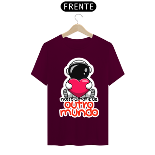 Nome do produto CAMISA NOSSO AMOR É DE OUTRO MUNDO