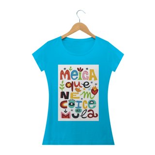 Nome do produto CAMISETA MEIGA QUE NEM COICE DE MULA