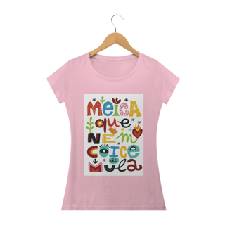 Nome do produto CAMISETA MEIGA QUE NEM COICE DE MULA