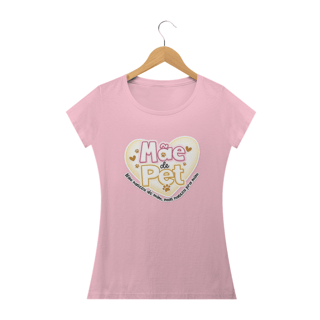 Nome do produto CAMISA MÃE DE PET