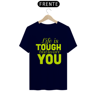 Nome do produto Life Is Tough