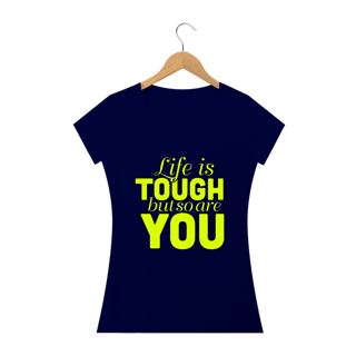 Nome do produto Life Is Tough