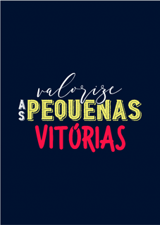 Nome do produto Valorize As Pequenas Vitórias