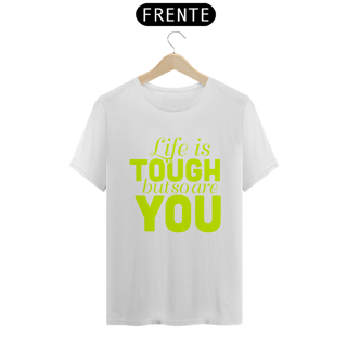 Nome do produto Life Is Tough