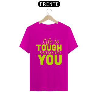 Nome do produto Life Is Tough