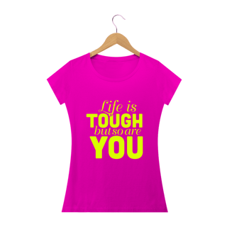 Nome do produto Life Is Tough