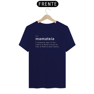 Nome do produto Camiseta Mamateia Dicionário
