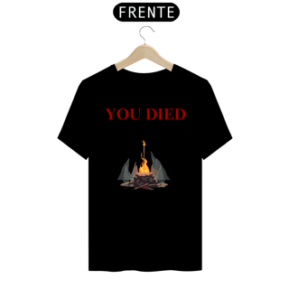 Nome do produto Camiseta - You Died - Premium