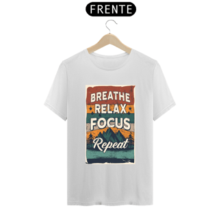 Nome do produto Camiseta B&W Breath - Relax - Focus