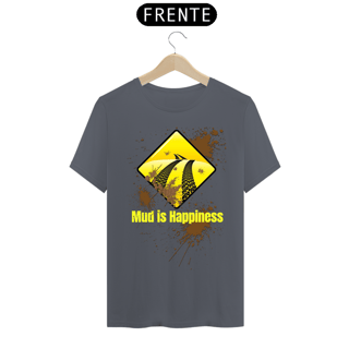 Nome do produto Mud is Happiness