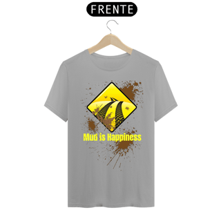 Nome do produto Mud is Happiness