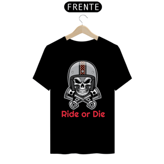 Nome do produto Ride or Die