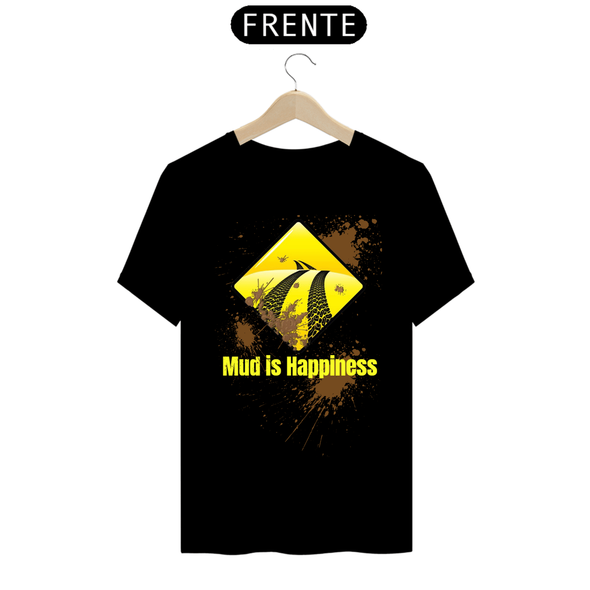 Nome do produto: Mud is Happiness
