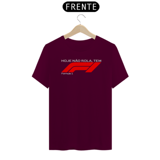 Nome do produto Hoje não Rola, Tem Formula 1