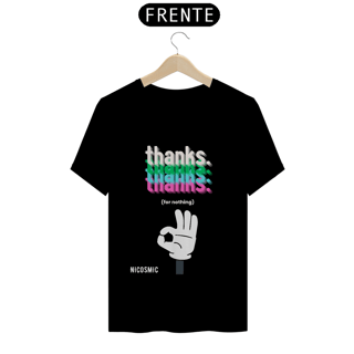 Camiseta Thanks for Nothing