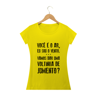 Nome do produto Camiseta Feminina Frases Voce e o ar eu sou o vento ........