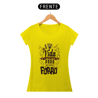 Nome do produto T-Shirt Feminina Dançar Forro