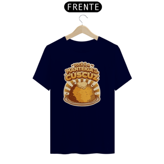 Nome do produto T-Shirt Voce [e a Manteiga do meu Cuscuz