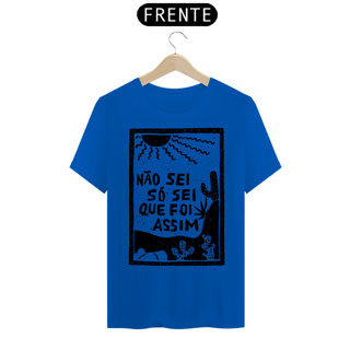 Nome do produto T-Shirt Frase Não sei so sei que foi assim