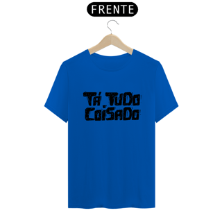 Nome do produto T-Shirt Ta Tudo Coisa