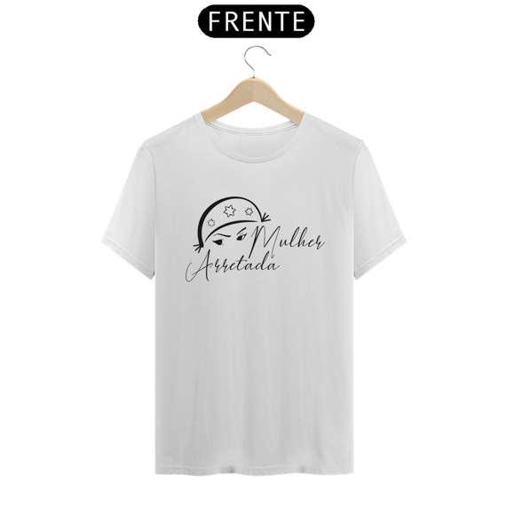 T-Shirt Mulher Arretada