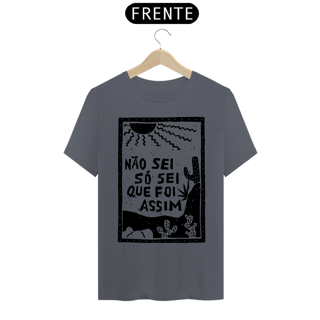 Nome do produto T-Shirt Frase Não sei so sei que foi assim