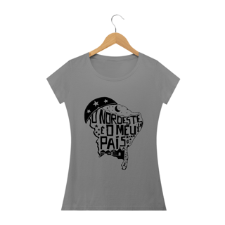 Nome do produto T-Shirt Quality Feminina Nordeste é o meu país