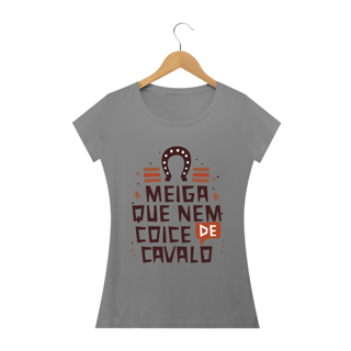 Nome do produto T-Shirt Frase Meiga que nem coice de cavalo