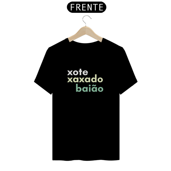 T-Shirt Xote Xaxado Baiao