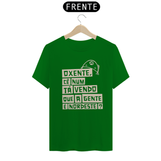 Nome do produto T-Shirt Oxente cê num ta Vendo