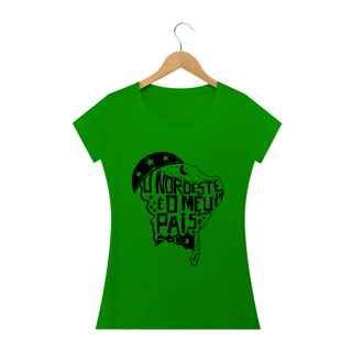 Nome do produto T-Shirt Quality Feminina Nordeste é o meu país
