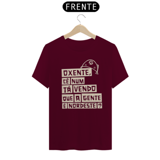 Nome do produto T-Shirt Oxente cê num ta Vendo