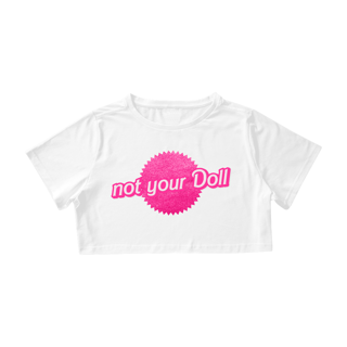Nome do produto Not Your Doll