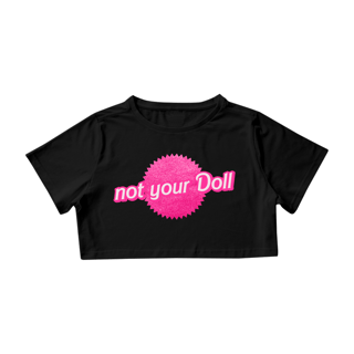 Nome do produto Not Your Doll