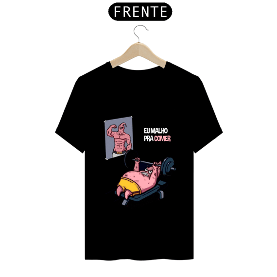 Camisa - Eu malho pra comer