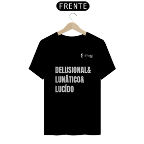 Delusional e lunatico e lucido