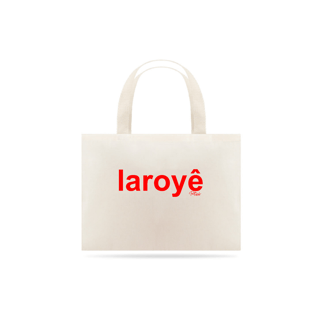 Nome do produto ECOBAG LAROYÊ