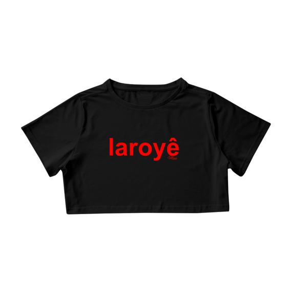 CROPPED LAROYÊ