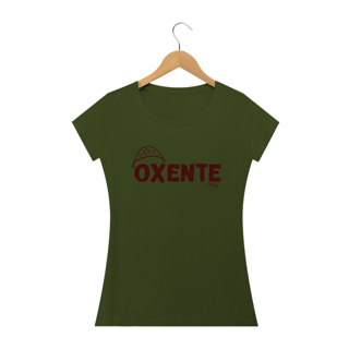 Nome do produto BABY LOOK OXENTE - QUALITY