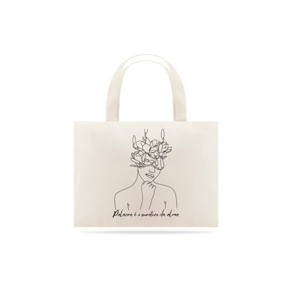 Ecobag Palavra é o Curativo da Alma