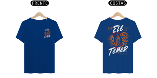 Nome do produto Camisa Temer o que
