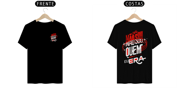 Camisa Já não sou quem eu era 