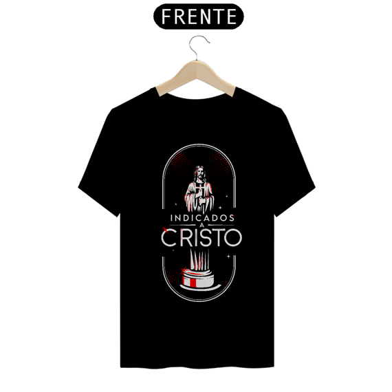 Camisa Indicados a Cristo