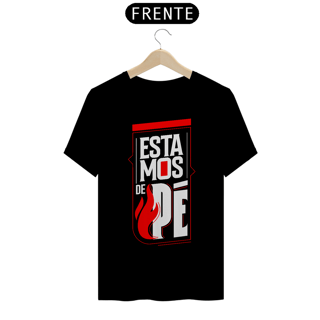 Nome do produto Camisa Estamos de Pé