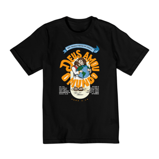 Nome do produto Camisa Deus amou o mundo (10 a 14)