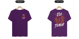 Nome do produto Camisa Temer o que