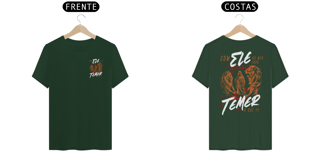Nome do produto Camisa Temer o que