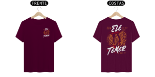 Nome do produto Camisa Temer o que