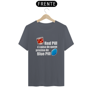 Nome do produto Camiseta Red Pill/Blue Pill - Letra branca