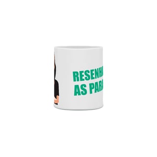 Nome do produto Caneca Resenhando as Paradas